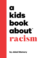 Jelani Memory - A Kids Book About Racism artwork
