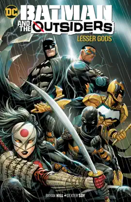 Read: Batman & the Outsiders Vol. 1: Book Lesser Gods