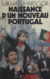 Naissance d'un nouveau Portugal - Mikhaël Harsgor