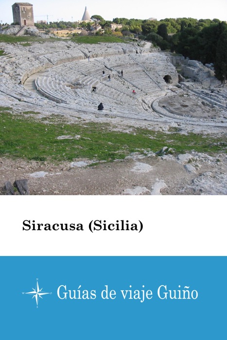 Siracusa (Sicilia) - Guías de viaje Guiño