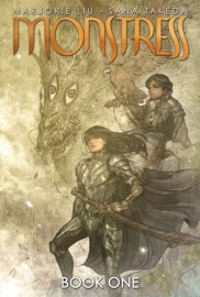 Monstress: Book One - Marjorie Liu & Sana Takeda