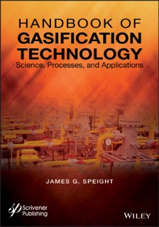 Handbook of Gasification Technology by James G. Speight