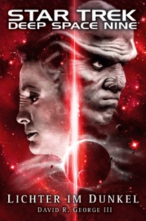 Star Trek - Deep Space Nine: Lichter im Dunkel by David R. George III