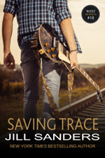 Saving Trace - Jill Sanders Cover Art