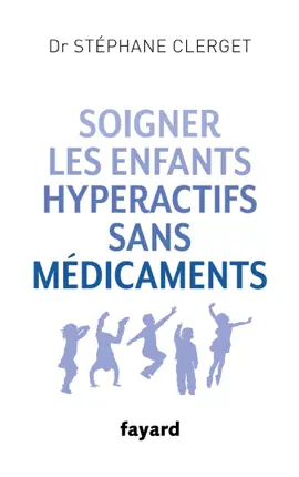 Read: Soigner les enfants hyperactifs sans Book médicaments