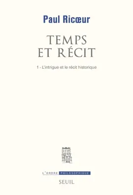 Read: Temps et Récit. L'Intrigue et Book le Récit historique