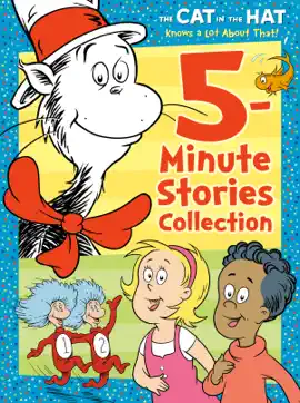 Read: The Cat in the Hat Knows a Lot Book About That 5-Minute Stories Collection (Dr. Seuss/The Cat in the Hat Knows a Lot About That)
