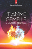 Le fiamme gemelle - La Douce Pythie