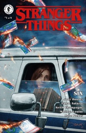 Stranger Things: Six #1 - Jody Houser, Edgar Salazar & Keith Champagne, Triona Farrell and Nate Piekos