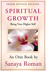 Spiritual Growth: Being Your Higher Self