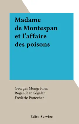 Read: Madame de Montespan et Book l'affaire des poisons