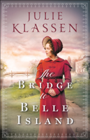 Julie Klassen - Bridge to Belle Island artwork