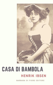 Casa di Bambola - Henrik Ibsen & Pietro Galletti