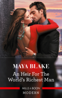 Maya Blake - An Heir for the World's Richest Man artwork