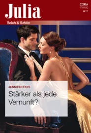 Stärker als jede Vernunft? - Jennifer Faye by  Jennifer Faye PDF Download