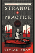 Strange Practice - Vivian Shaw