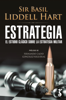 Estrategia - Sir Basil Liddell Hart