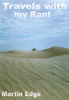 Travels with my Rant by Martin Edge