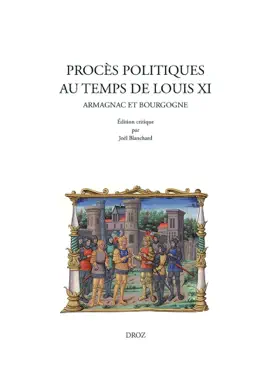 Read: Procès politiques au temps de Louis XI Book