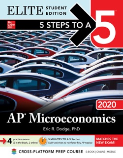 5 Steps to a 5: AP Microeconomics 2020 Elite Student Edition by Eric R. Dodge