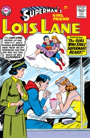 Superman's Girl Friend Lois Lane (1958-1973) #7 - Robert Bernstein, Alvin Schwartz, Jerry Coleman, Kurt Schaffenberger & Wayne Boring