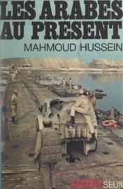 Les Arabes au présent - Mahmoud Hussein