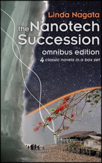 The Nanotech Succession Omnibus Edition by Linda Nagata