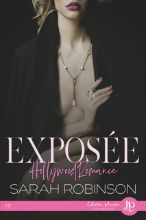 Exposée : Hollywood romance by Sarah Robinson