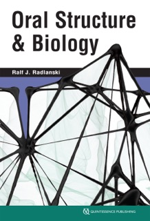 Oral Structure & Biology by Ralf J. Radlanski