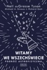 Book Witamy we Wszechświecie. Podróż astrofizyczna