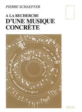 Read: A la recherche d'une musique concrète Book
