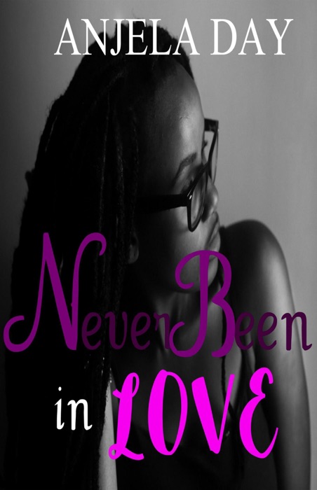 I've Never Been N' love