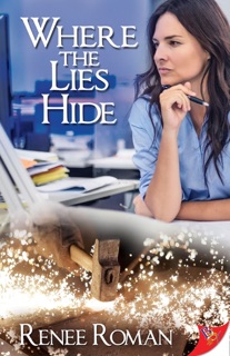 Where the Lies Hide by Renee Roman