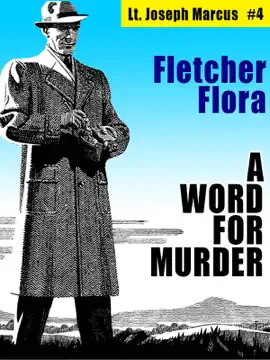 Read: A Word For Murder: Lt. Book Joseph Marcus #4