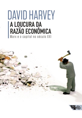 Capa do livro A Lógica do Capitalismo de David Harvey