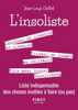 Petit livre de - L'Insoliste - Liste indispensable des choses inutiles à faire (ou pas) - Jean-Loup Chiflet