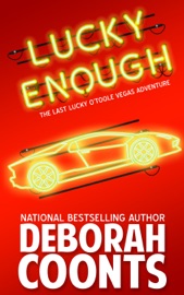 Lucky Enough - Deborah Coonts