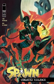 Spawn: Unwanted Violence #1