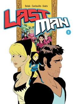 Lastman (Tome 1) - Bastien Vivès, Mickaël Sanlaville & Balak