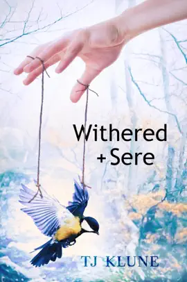 Withered + Sere