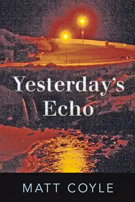 Read: Yesterday's Echo Book