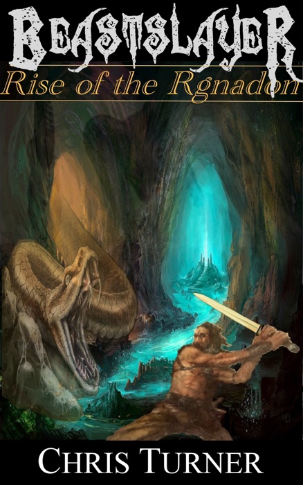 Beastslayer: Rise of the Rgnadon