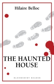 The Haunted House - Hilaire Belloc