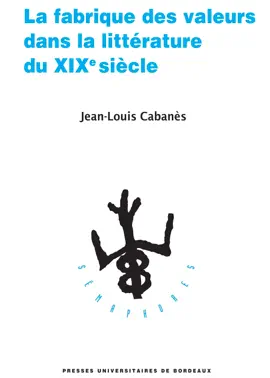 Read: La fabrique des valeurs dans la littérature du Book XIXe siècle