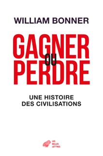 Gagner ou perdre by William Bonner