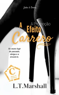 O Efeito Carrero by L.T. Marshall