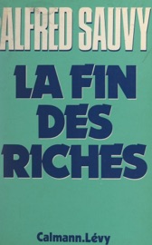 La fin des riches Alfred Sauvy