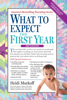 Heidi Murkoff & Sharon Mazel - What to Expect the First Year artwork