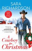 A Cowboy for Christmas - Sara Richardson