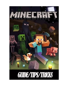 Minecraft Guide- How to,Texture Packs Collection and Tricks The 10 Best Texture Packs For Minecraft